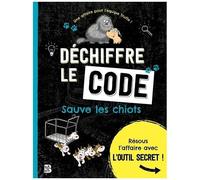 Déchiffre Le Code - Sauve Les Chiots