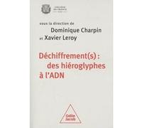 Déchiffrement(S) : Des Hiéroglyphes À L'adn - Colloque Annuel 2022