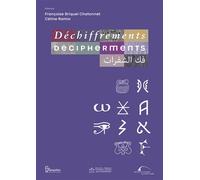 Déchiffrements / Decipherments - Françoise Briquel-Chatonnet - Inst.français Archeologie Orientale Du Caire - broché - Essai