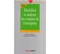Déchiffrer et analyser les comptes de l'entreprise, quatrième édition