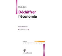 Déchiffrer l'économie