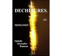 Déchirures...: En médiation !