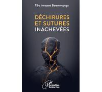 Déchirures et sutures inachevées