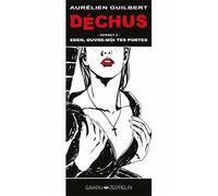 Déchus : Eden ouvre-moi tes portes verset 2