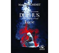 Déchus: Lucie