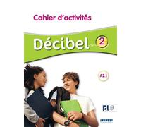 Collectif – Décibel 2 Niv. A2.1 – Cahier + didierfle.app – Broché