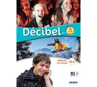 Décibel 3 - Niv. A2.2 - Livre + didierfle.app