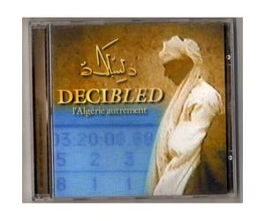 Decibled : L'algerie Autrement Malik