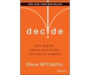 Decide by Steve McClatchy Steve McClatchy (Auteur)