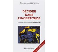 Decider Dans l'Incertitude, 2e ed. - Nouvel Avant-Propos