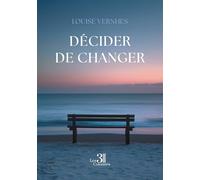 Décider de changer