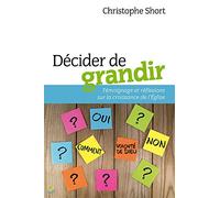 Décider de grandir