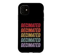 Décimé Coque pour iPhone 11
