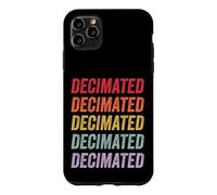 Décimé Coque pour iPhone 11 Pro Max