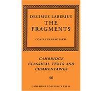 Decimus Laberius, Cambridge Classical Texts and Commentaries