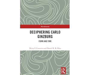 Deciphering Carlo Ginzburg