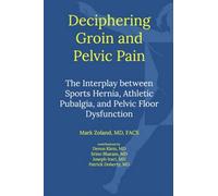 Deciphering Groin And Pelvic Pain