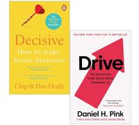 Décisif Comment prendre de meilleures décisions par Chip Heath, Dan Heath & Drive La vérité surprenante sur ce qui nous motive par Daniel H. Pink Ensemble de collection de 2 livres