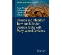 Decision And Inhibitory Trees And Rules For Decision Tables With Many-Valued Decisions