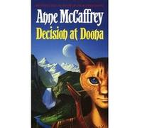 Decision at Doona McCaffrey, Anne (Auteur)