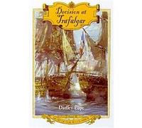 Decision at Trafalgar, Heart of Oak Sea Classics Series Dudley Pope (Auteur)