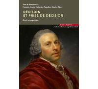 Décision Et Prise De Décision - Droit Et Cognition