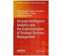 Decision Intelligence Analytics And The Implementation Of Strategic Business Management
