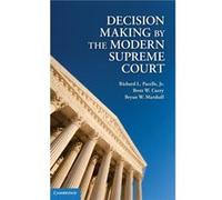 Decision Making by the Modern Supreme Court - Bryan W. Miami University Marshall - Cambridge University Press - Livre en Anglais - Hardback Bryan W. Miami University MarshallBryan W. Miami University 