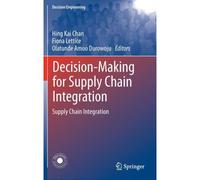 Decision-Making For Supply Chain Integration