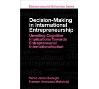 Decision-Making In International Entrepreneurship