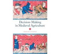 Decision-Making in Medieval Agriculture David Stone (Auteur)