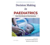 Decision-Making in Pediatrics: From First Minutes to Final Outcomes