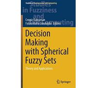 Decision Making With Spherical Fuzzy Sets