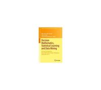 Decision Mathematics, Statistical Learning And Data Mining