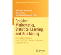 Decision Mathematics, Statistical Learning and Data Mining: Selected Contributions from ICMSCT2023, Manila, Philippines, September 20-21