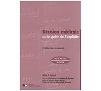 Décision Médicale - Ou La Quête De L'explicite (1 Cd-Rom)