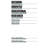 Decision-Oriented Educational Research