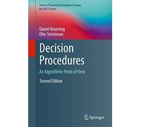 Decision Procedures – An Algorithmic Point of View – Springer Verlag