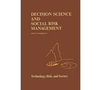 Decision Science And Social Risk Management