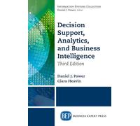 Decision Support, Analytics, and Business Intelligence