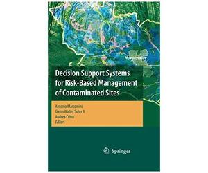 Decision Support Systems For Risk-Based Management Of Contaminated Sites
