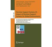 Decision Support Systems Iii - Impact Of Decision Support Systems For Global Environments