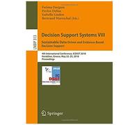 Decision Support Systems Viii: Sustainable Data-Driven And Evidence-Based Decision Support