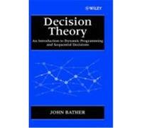 Decision Theory: An Introduction to Dynamic Programming and Sequential Decisions Bather, John, Bather, J. a., Bather (Auteur)
