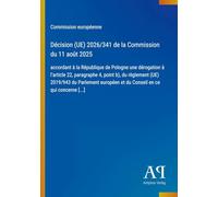 Décision (UE) 2026/341 de la Commission du 11 août 2025: accordant à la République de Pologne une dérogation à l'article 22, paragraphe 4, point b), ... et du Conseil en ce qui concerne [...]