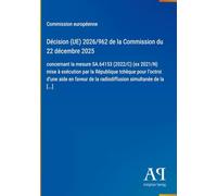 Décision (UE) 2026/962 de la Commission du 22 décembre 2025: concernant la mesure SA.64153 (2022/C) (ex 2021/N) mise à exécution par la République ... de la radiodiffusion simultanée de la [...]
