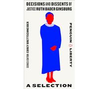 Ruth Bader Ginsburg – Décisions et dissidences : Sélection