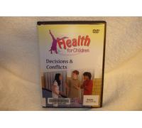 Decisions & Conflicts (Health for Children)