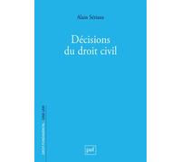 Décisions du droit civil - Alain Sériaux - Puf - broché - Etude