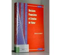 Décisions financières et création de valeur